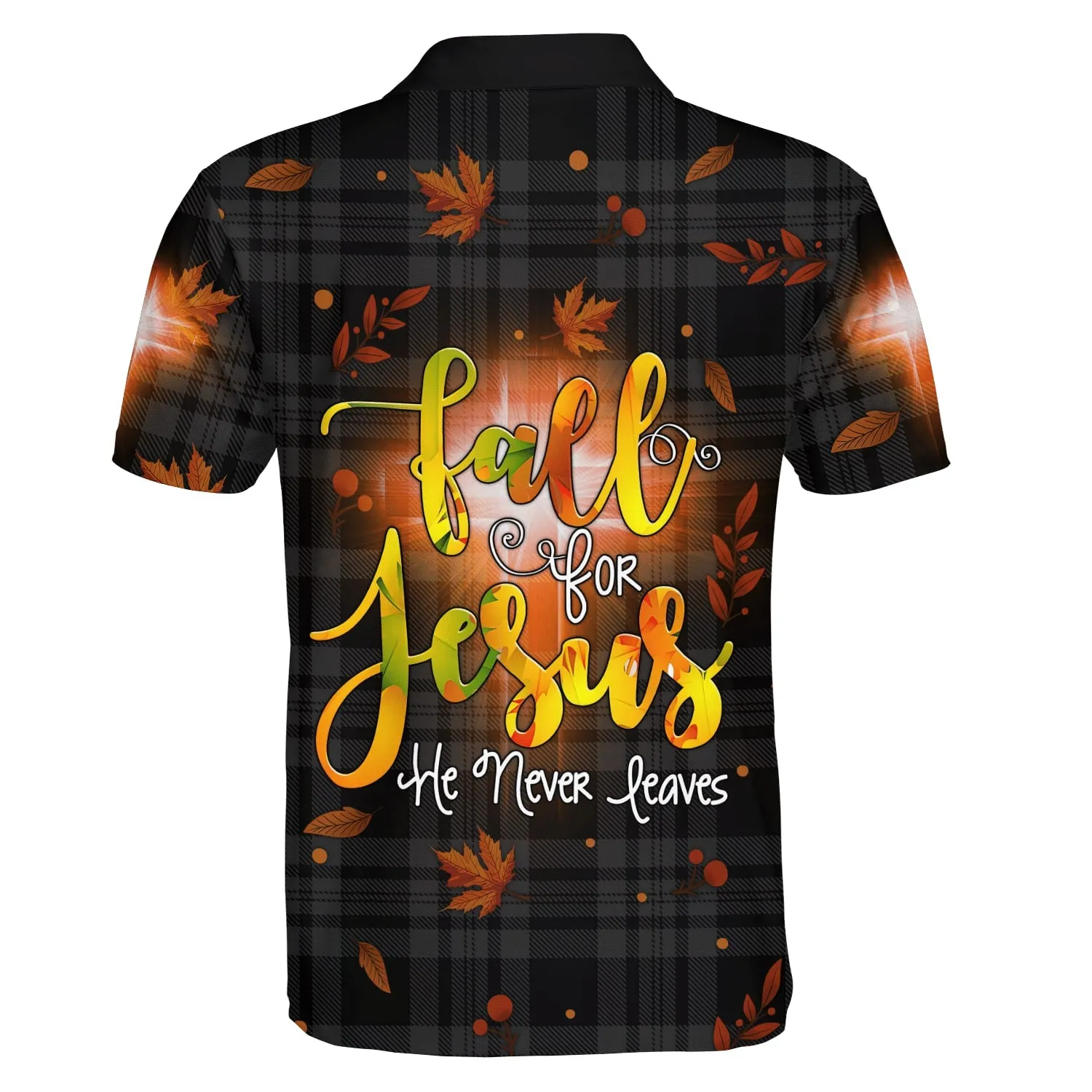 Fall For Jesus He Never Leaves Polo Shirt - Christian Shirts & Shorts